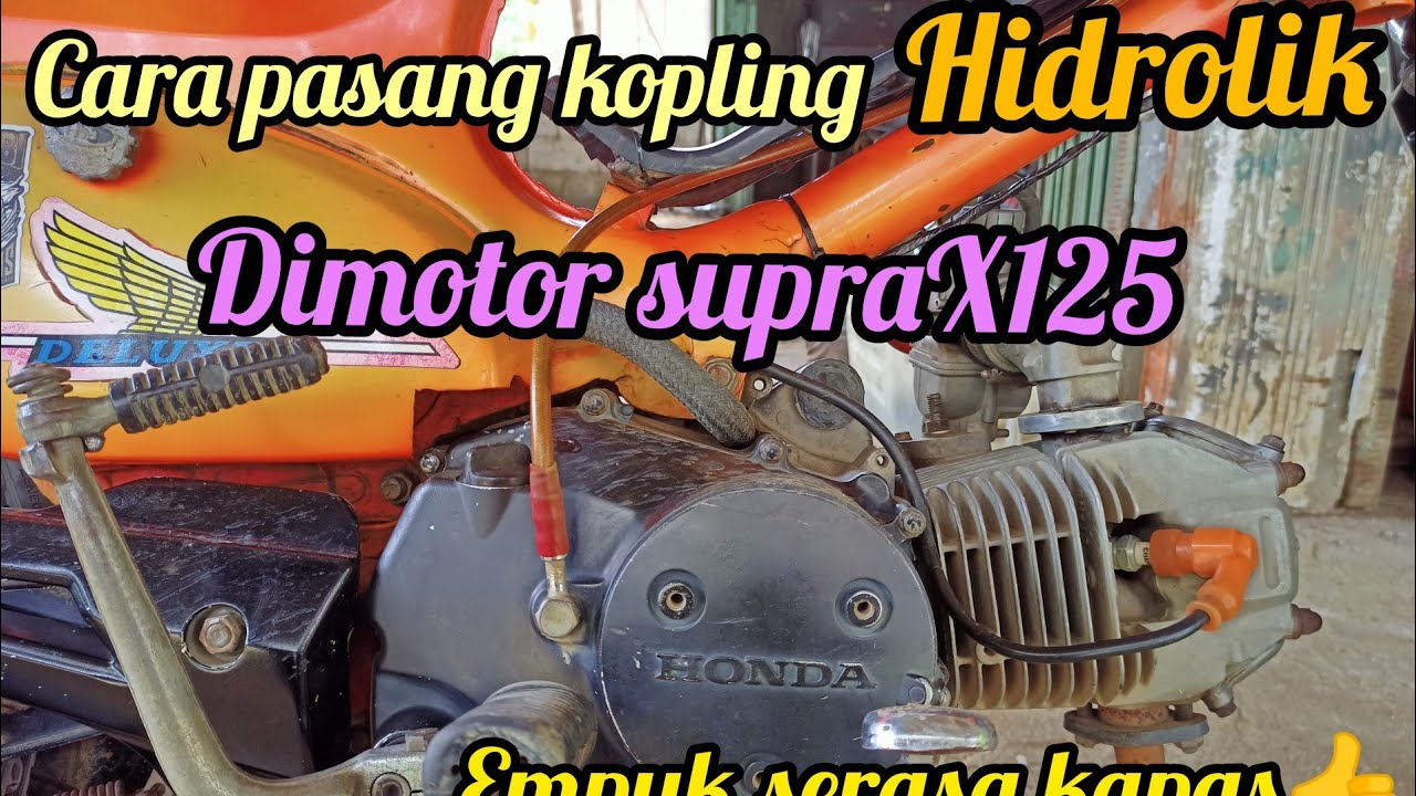 cara pasang kopling hidrolik dimotor supra 125