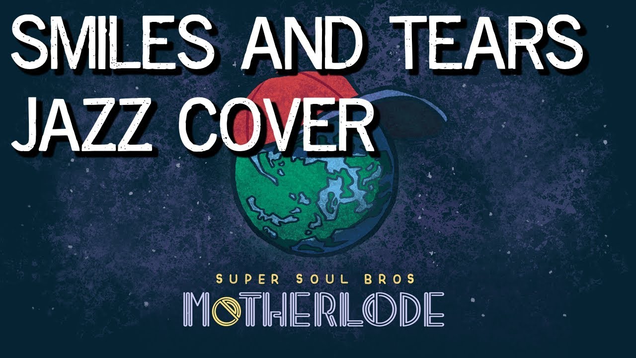 EarthBound - Smiles and Tears - Super Soul Bros.