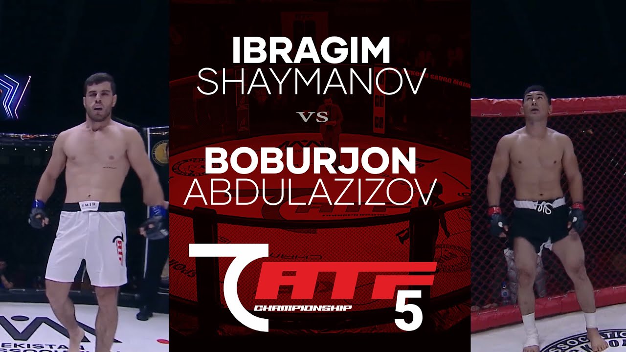 MMA. ATFC #5 | IBRAGIM SHAYMANOV (UZB) vs BOBURJON ABDULAZIZOV (UZB) | SportTelekanaliRasmiy