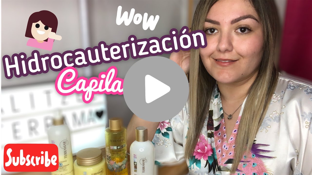 HIDROCAUTERIZACIÓN CAPILAR CON  TERRAMAR BRANDS