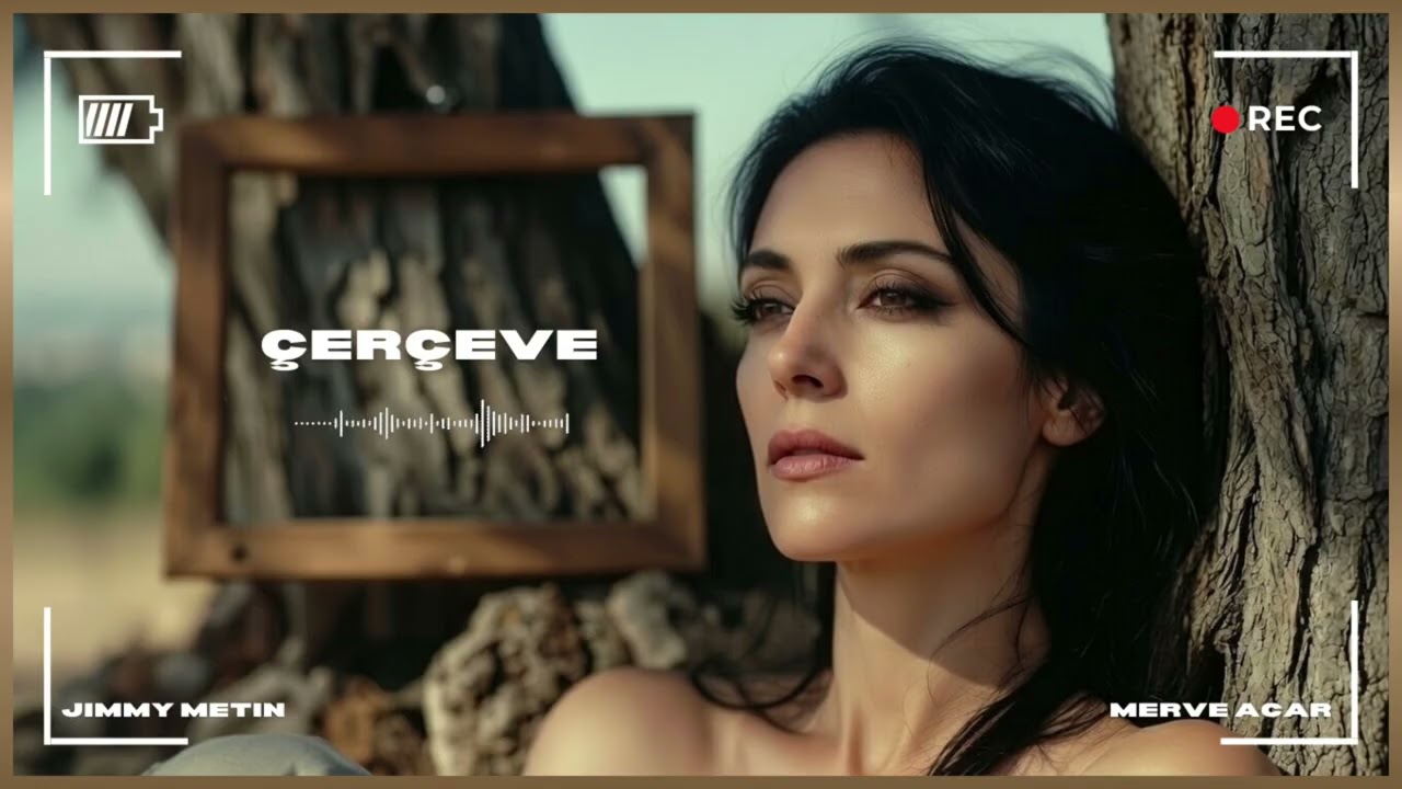 Jimmy Metin & Merve Acar – Çerçeve