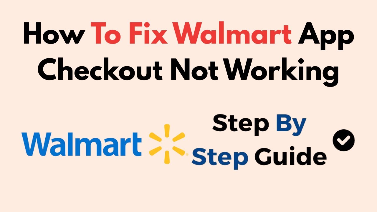 Как исправить ошибку оформления заказа в приложении Walmart