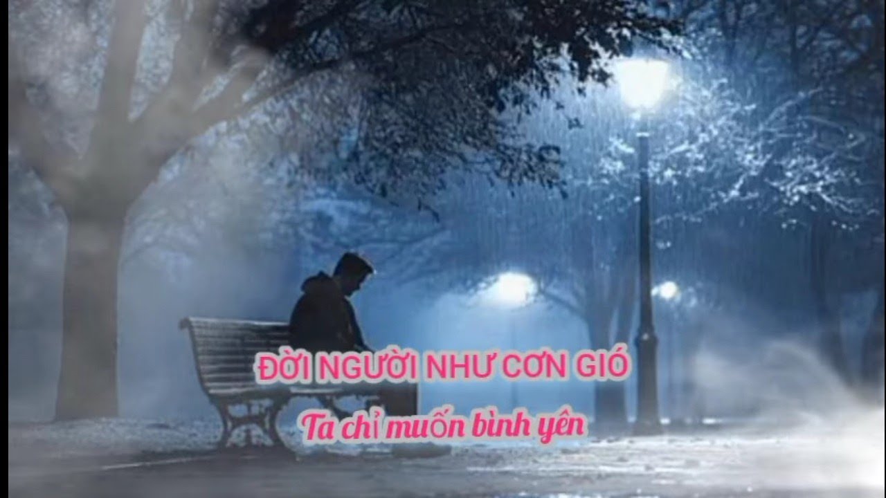 ĐỜI NGƯỜI NHƯ CƠN GIÓ 