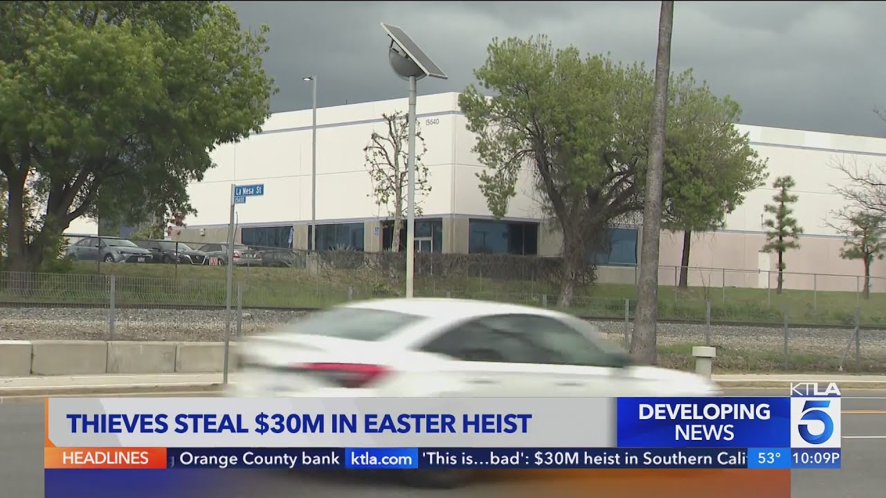 Thieves steal $30M in Easter Sunday Heist