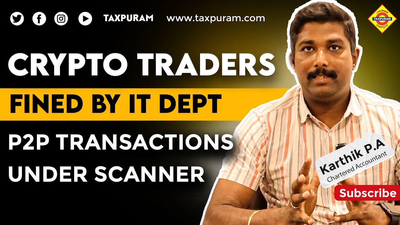 Crypto Traders Fined by IT Dept | P2P Transactions Under Scanner | India Tax Crackdown Explained!