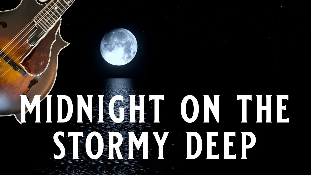 Midnight on the Stormy Deep (Hacking-Teaching Original Monroe Recording)