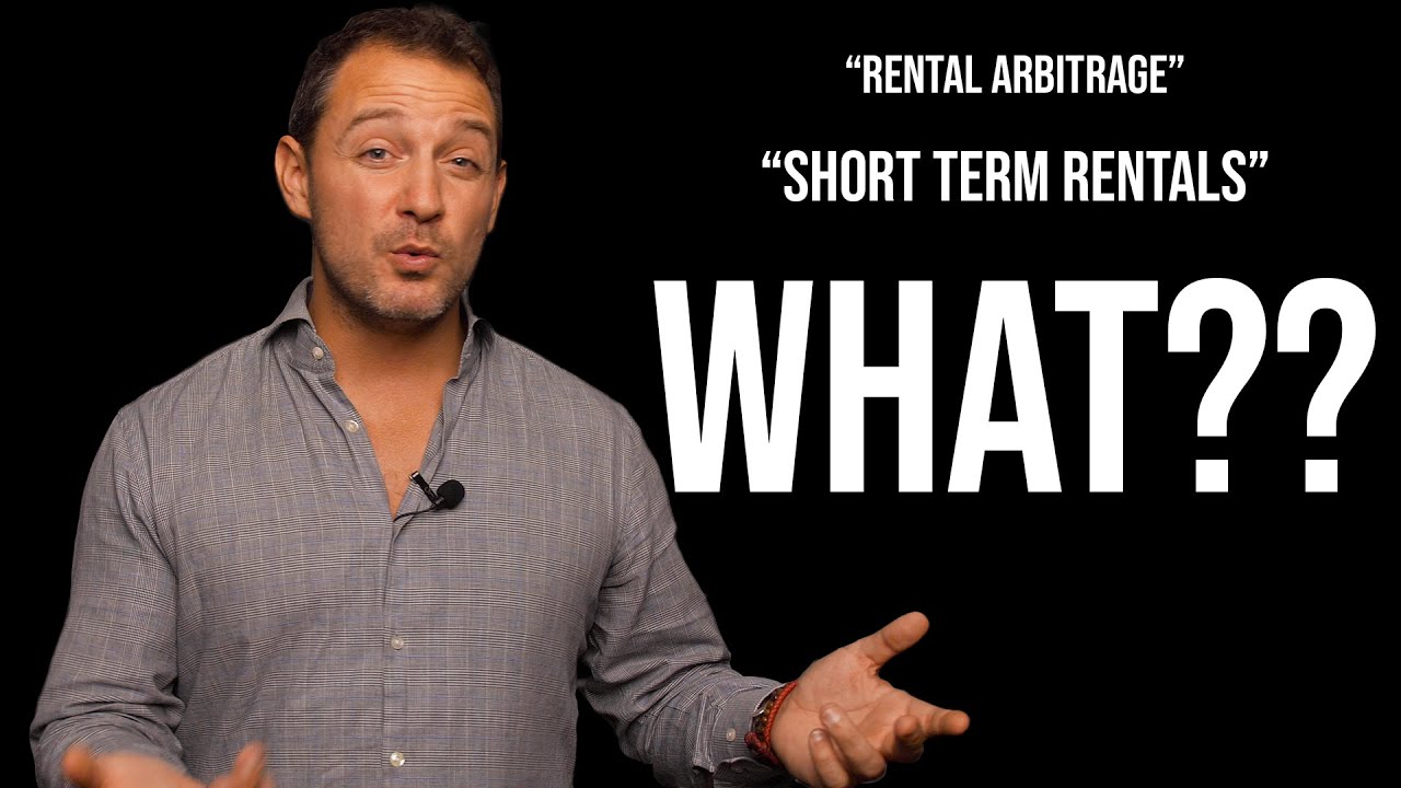 What YOU Need To Know About Short Term Rentals and Rental Arbitrage