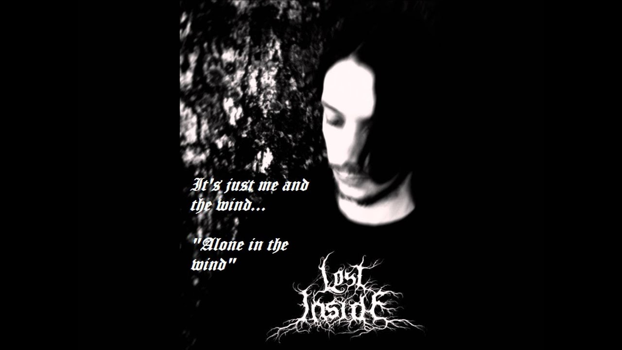 Lost Inside - Alone in the wind