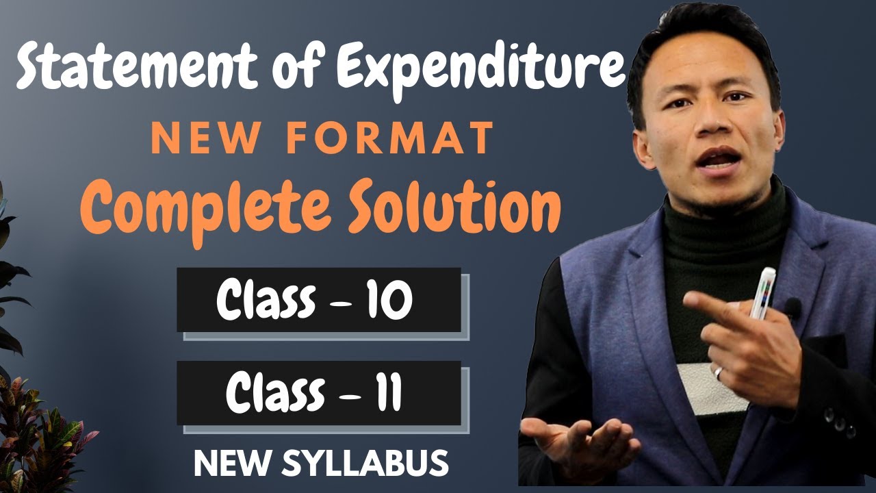 How to Solve Statement of Expenditure? | Class 10 (SEE) | Class 11 (NEB) | New Format | AGF NO 210