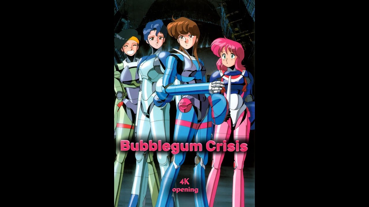 Bubblegum Crisis Opening | 4K | enhanced version