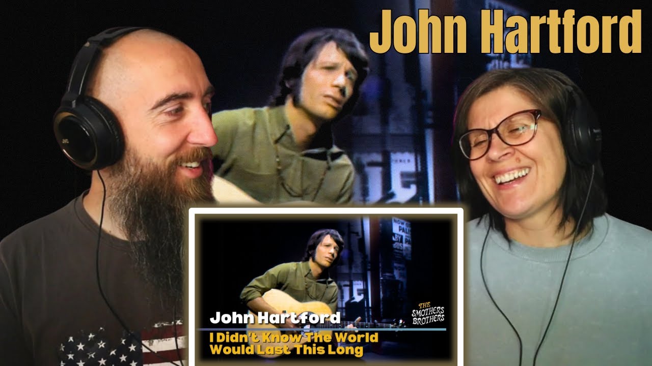 John Hartford - I Didn't Know The World Would Last This Long (REACTION) with my wife