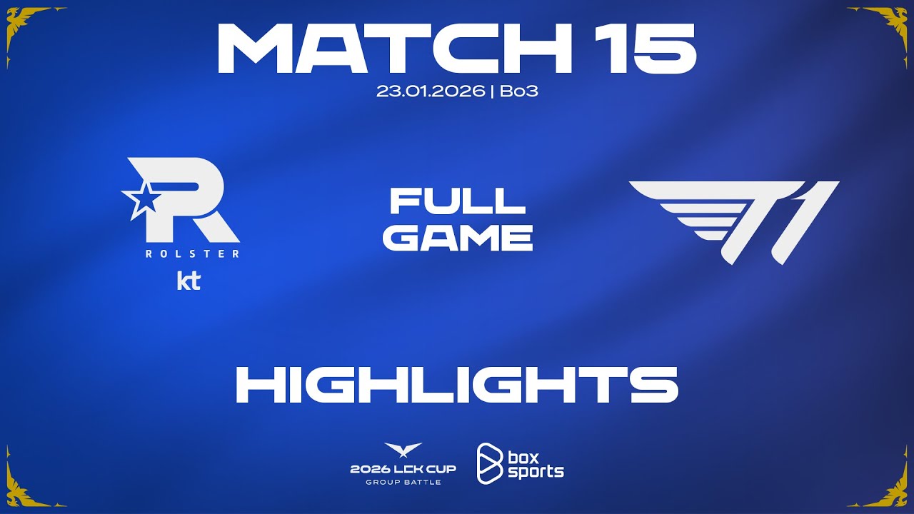 FULL HIGHLIGHTS KT vs T1 | MATCH 15 | 2026 LCK CUP