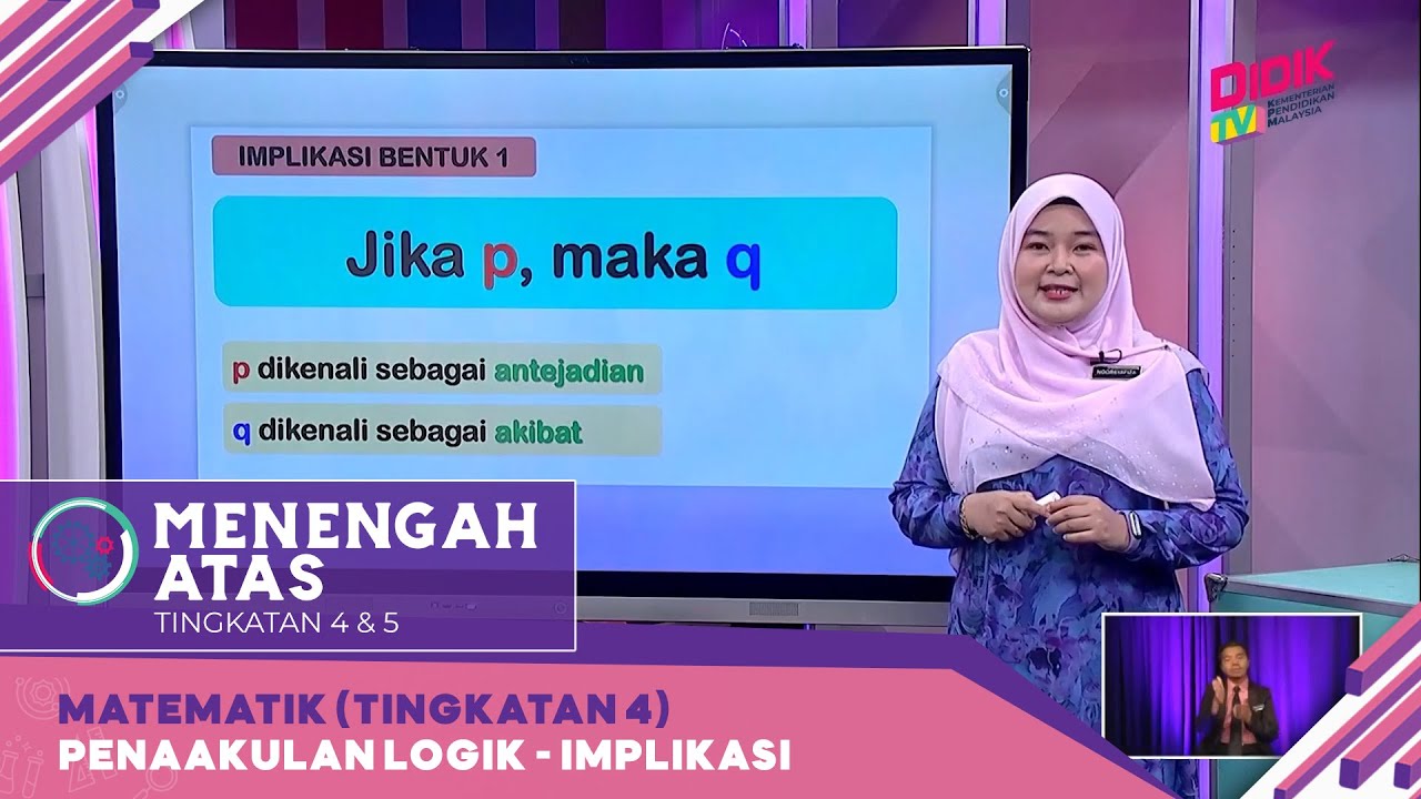Menengah Atas (2022) | Matematik (Tingkatan 4): Penaakulan Logik - Implikasi