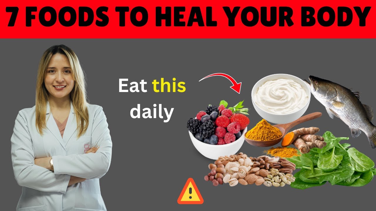If You Eat These 7 Foods Daily, Your Body Starts Healing Itself