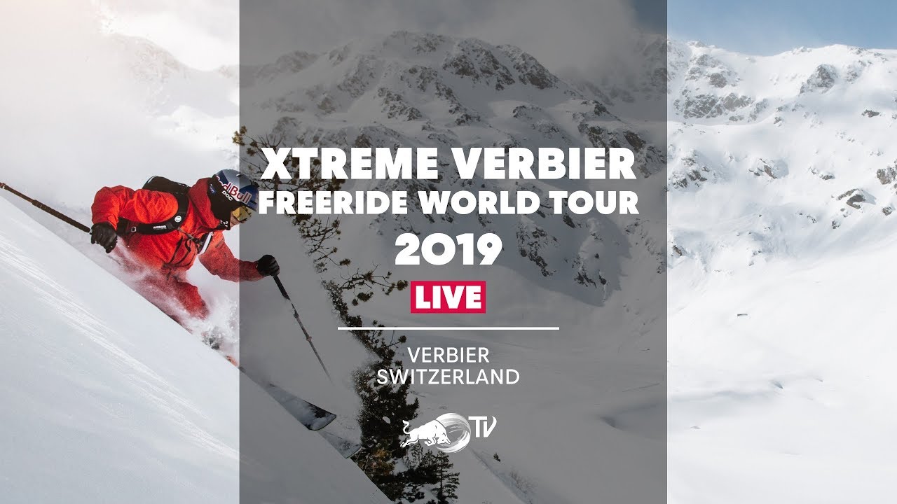 Freeride World Tour 2019 Finals LIVE from Verbier, Switzerland