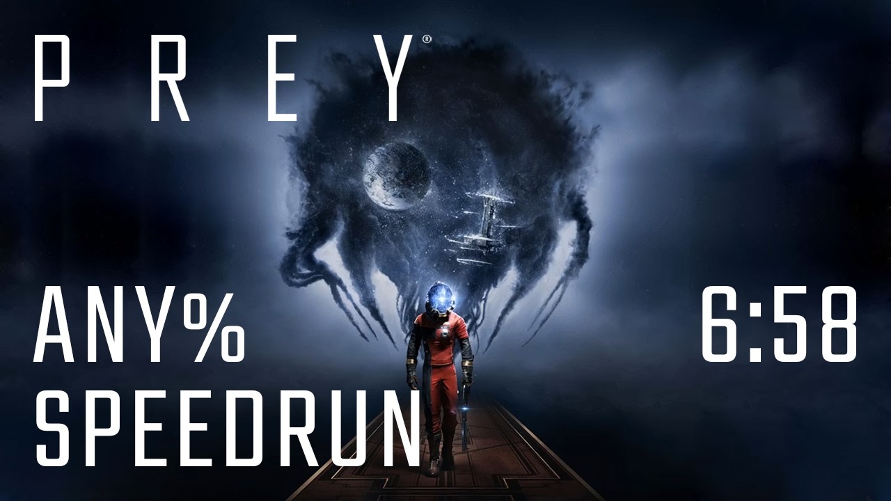Prey (2017) Any% Speedrun in 6:58 [Personal Best]