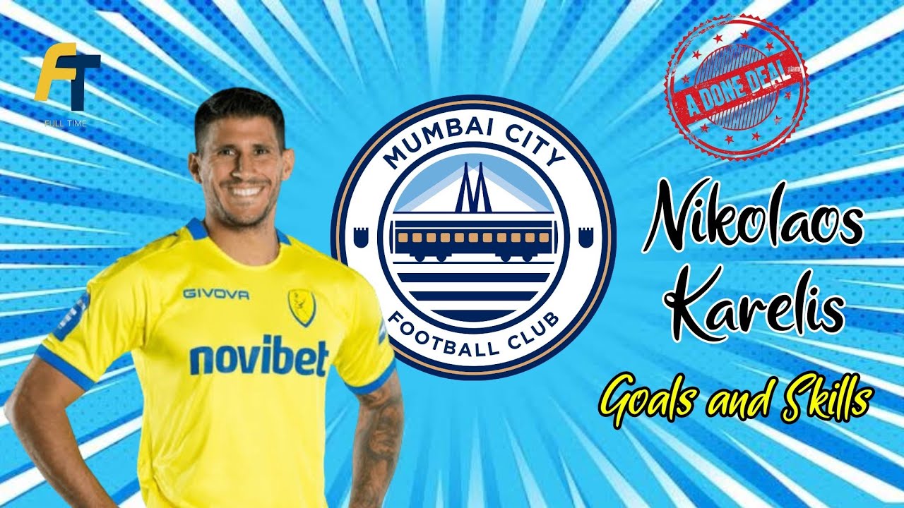 Nikolaos Karelis &bull; Goals and Skills &bull; Mumbai City FC &bull; New Signing &bull; Nikos Karelis