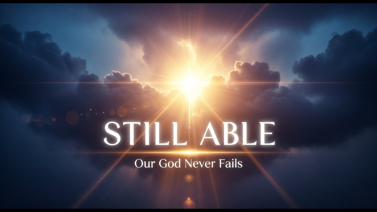 Still Able - Official Lyric Video