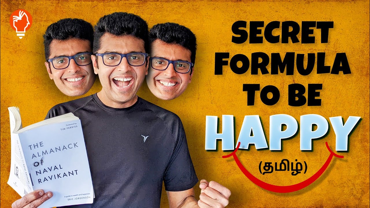 10 Habits Of Happy People Tamil | The Almanack of Naval Ravikant Tamil | PART [3/3]