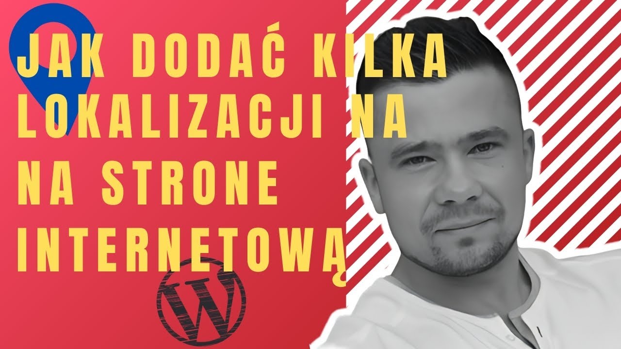 Jak łatwo dodać Mapę z kilkoma lokalizacjami na Stronę WWW w Wordpress