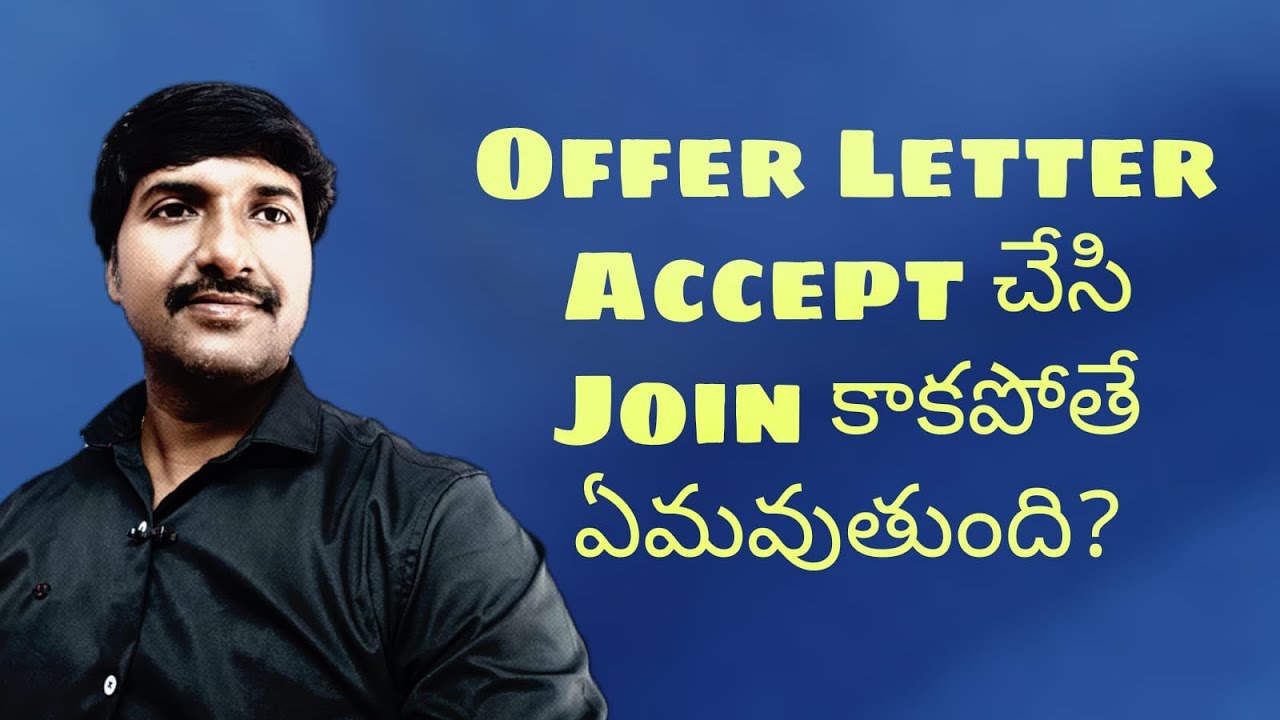 Offer letter accepted but not join the Company | @LuckyTechzone