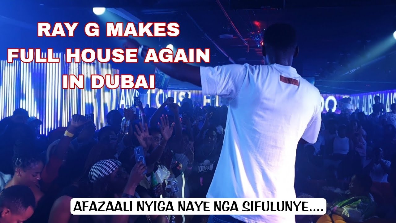 RAY G ABOZEEZA EKIFO NEERA, KU CONCERT YE E DUBAI. KYAKOZE ABAKYAKAZE . BENYIZE BAKA KUWULIRA BUBI