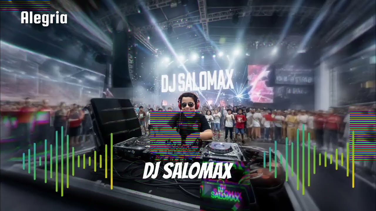 DJ SALOMAX - Alegria 