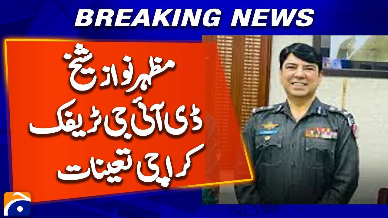 Mazhar Nawaz Sheikh Appointed as DIG Traffic Karachi | Official Notification