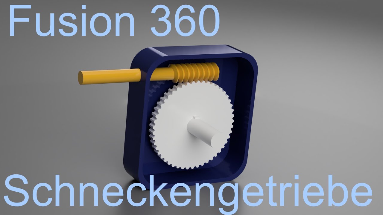 Schneckengetriebe Designen und Animieren Fusion 360 Tutorial Deutsch CAD