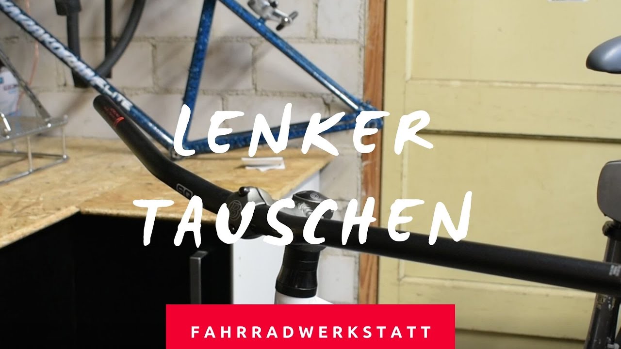 Fahrradlenker wechseln / montieren und richtig einstellen