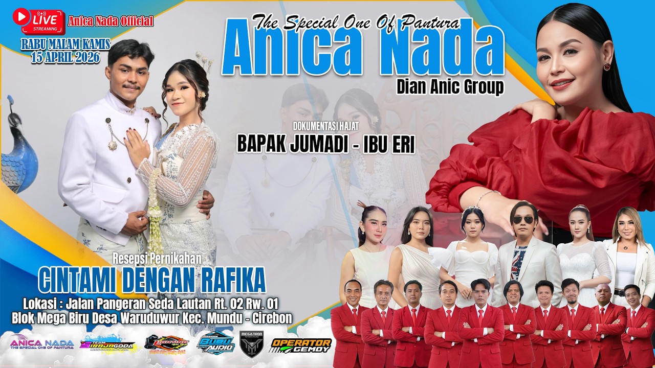 🔴LIVE ANICA NADA ( DIAN ANIC ) | EDISI MALAM 15 APRIL 2026 | WARUDUWUR | MUNDU | CIREBON
