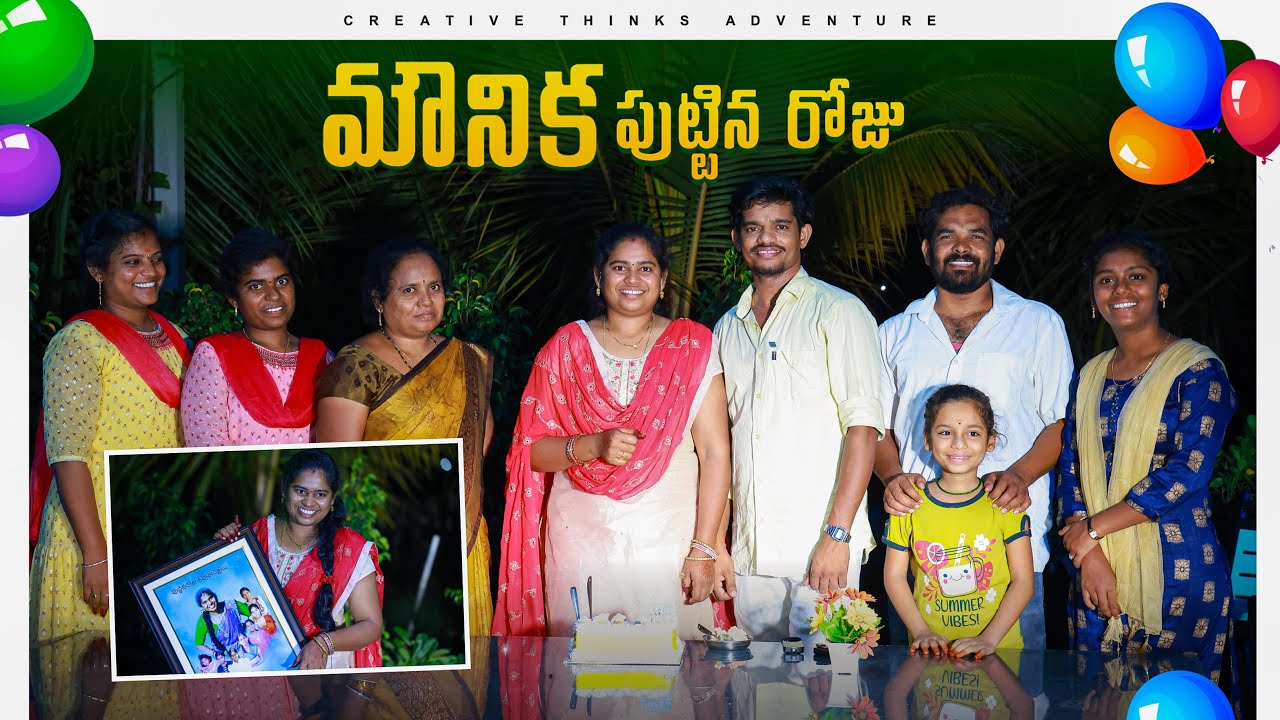 Creative Thinks Camerawomen Mounika Birthday  🤩  Party 🥳