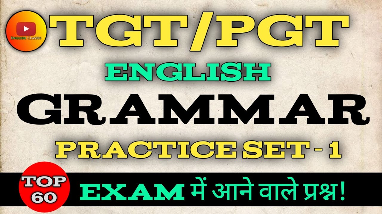 TGT/PGT English Grammar Practice set-1 Model Papers Exam में आने वाले प्रश्न