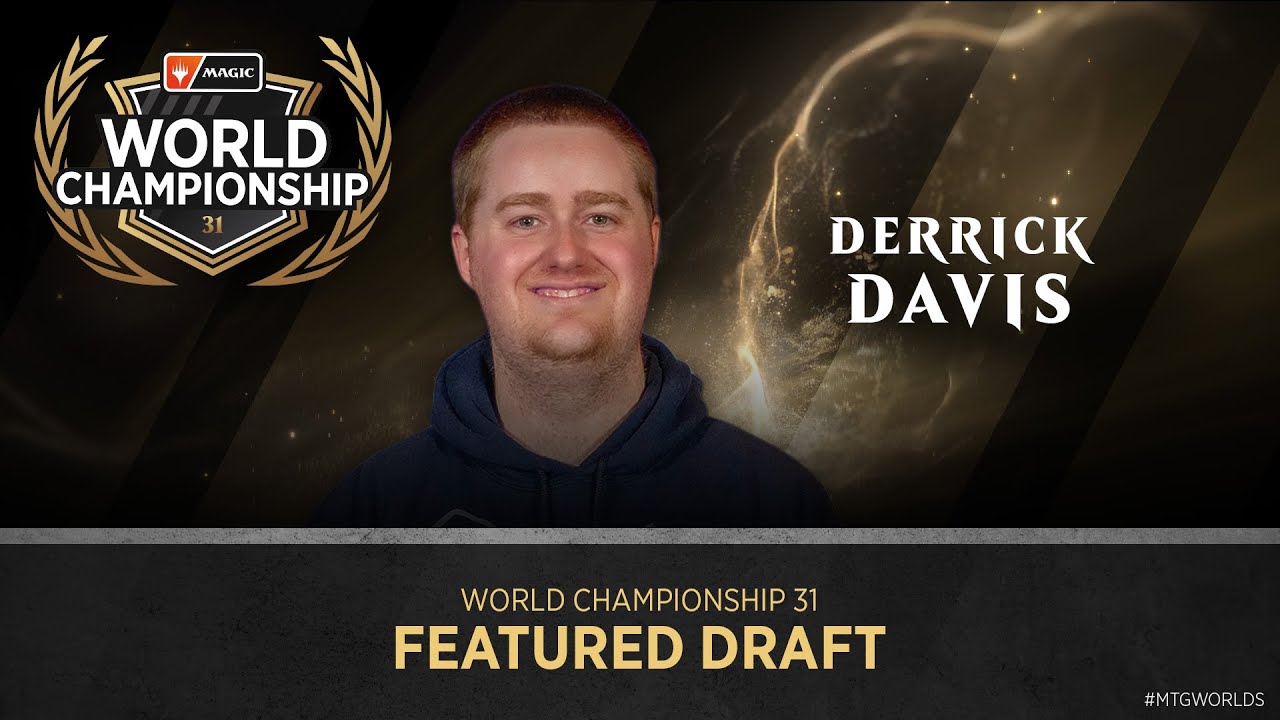 Featured Draft Derrick Davis | Draft | #MTGWorlds