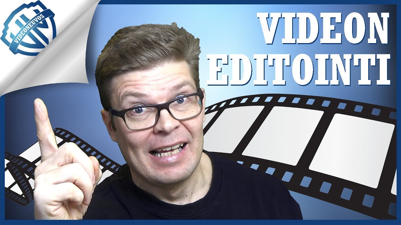 Miten editoin videon?