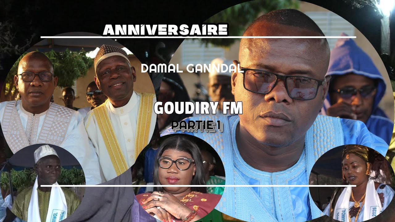 PARTIE 1 ANNIVERSAIRE DAMAL GANNDAL GOUDIRY FM
