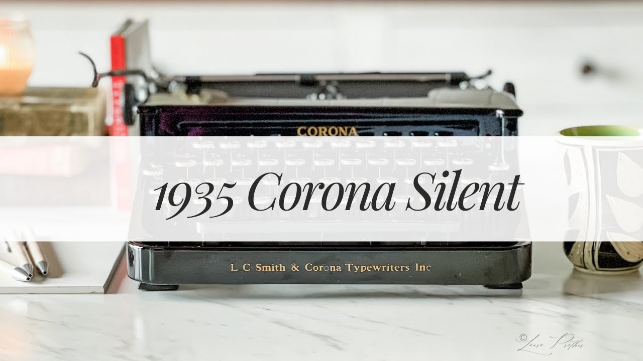 Episode# 578 :: 1935 Corona Silent (typewriter tutorial)