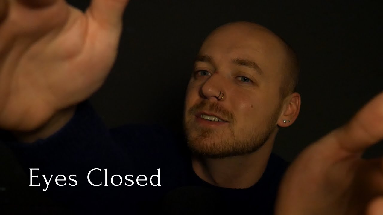 ASMR Made for You to Just Close Your Eyes and Listen To