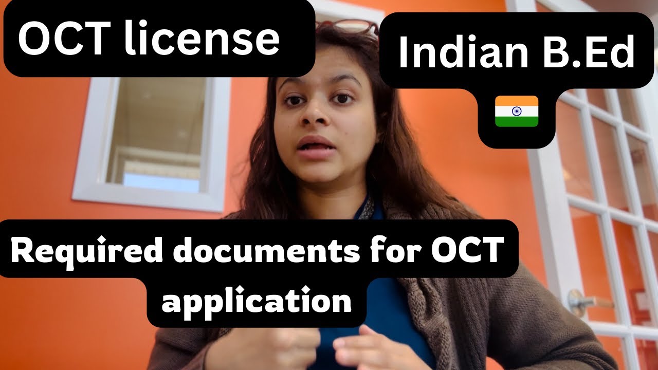 Documents required for OCT Application || India to Canada teacher || Indian B.Ed to OCT license