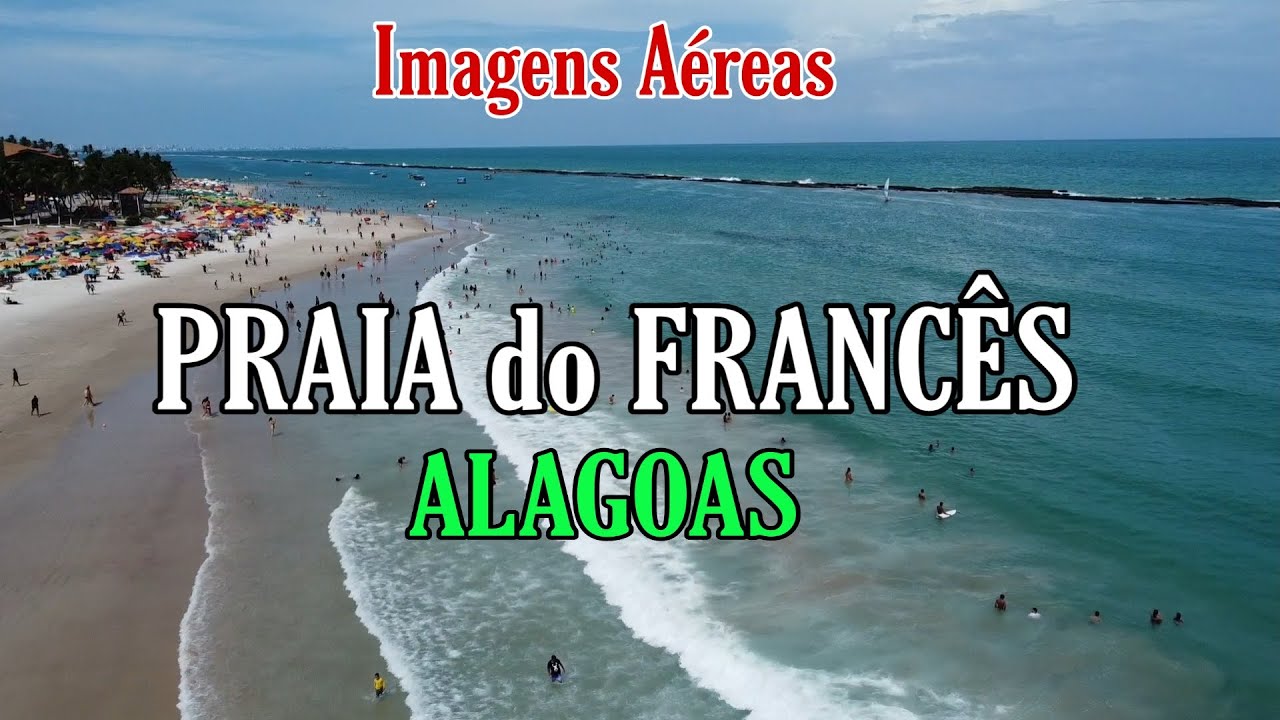 PRAIA DO FRANCÊS IMAGENS AÉREAS | MARECHAL DEODORO-ALAGOAS, BRASIL - DRONE DJI MINI SE