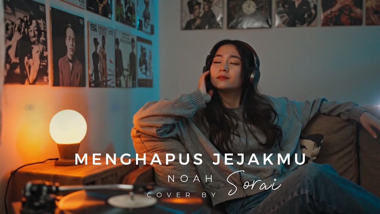 Menghapus Jejakmu - NOAH / Peterpan | Cover By Sorai