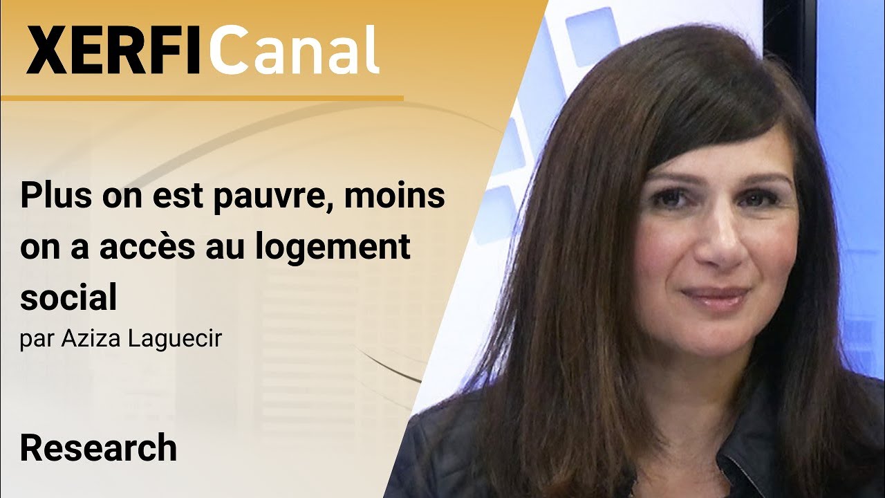 Plus on est pauvre, moins on a accès au logement social [Aziza Laguecir]