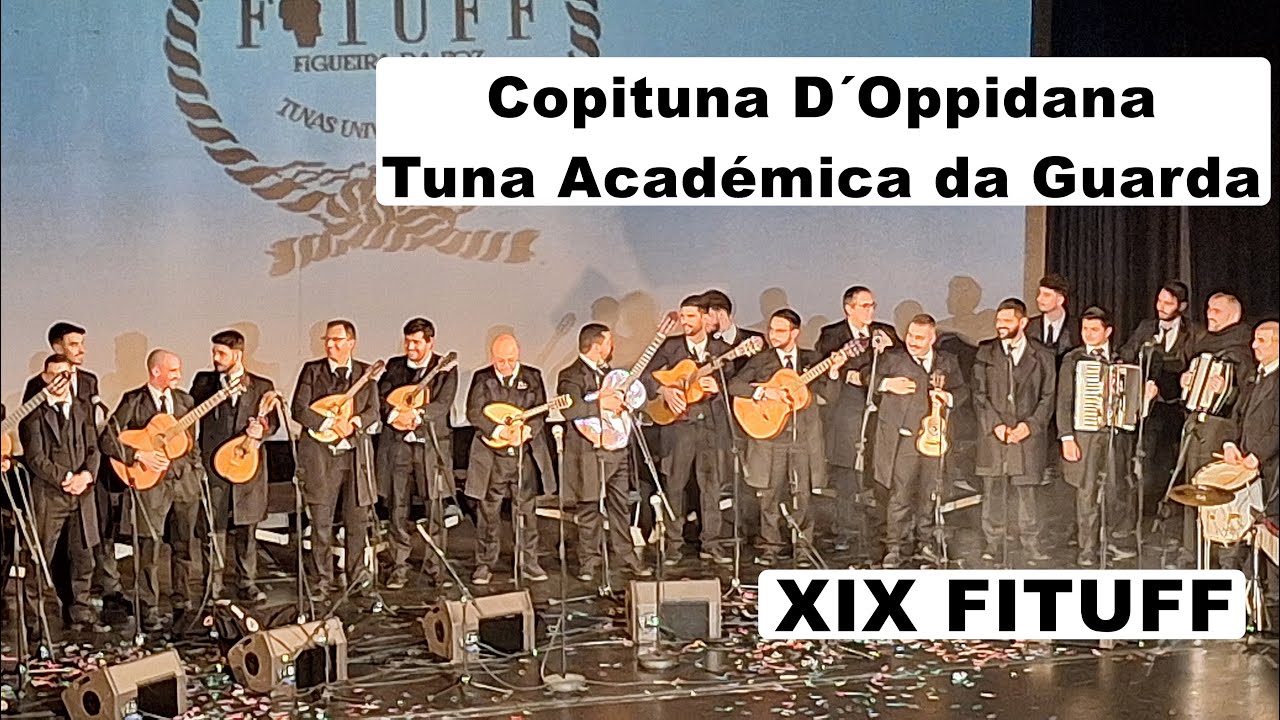 💖 Copituna D´OppidanaTuna  Académica da Guarda - XIX FITUFF