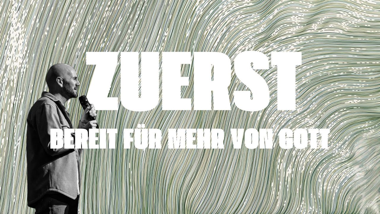 Bereit für mehr von Gott | Zuerst | Christian Kruse | meineecclesia