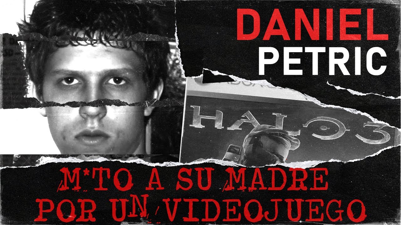 UN VIDEOJUEGO LO VOLVIO AS3S1N* | El Caso de Daniel Petric el As3s1no de Halo
