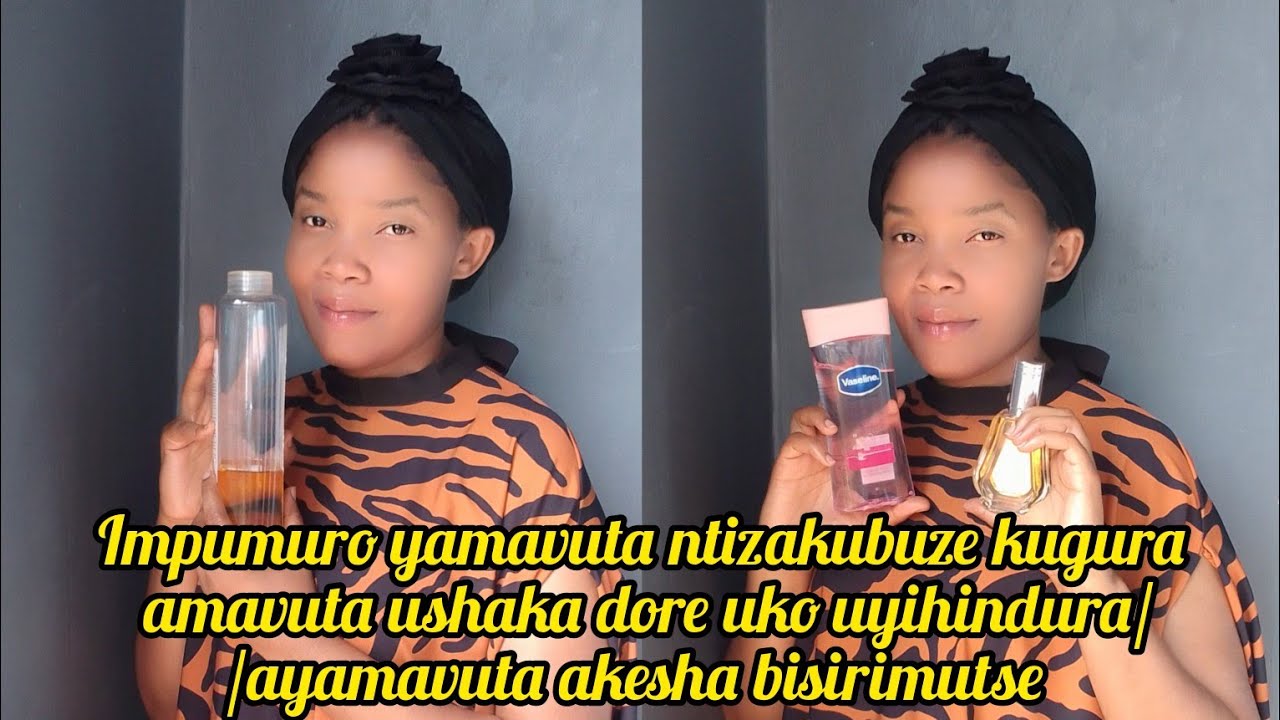 Dore amavuta akiza ibiheri burundu ugacya bisirimutse //dore uko wahindura impumuro yamavuta  