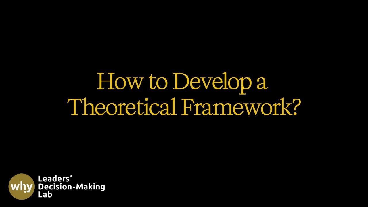 How to Build a Theoretical Framework (Build Theoretical Framework | Ep. 7) (Updated 2025)