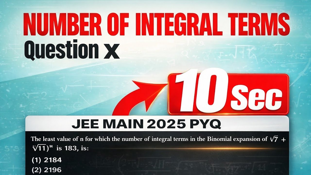 Number of Integral Terms in Binomial Expansion | JEE Main 2025 PYQ | Easy Trick 📌