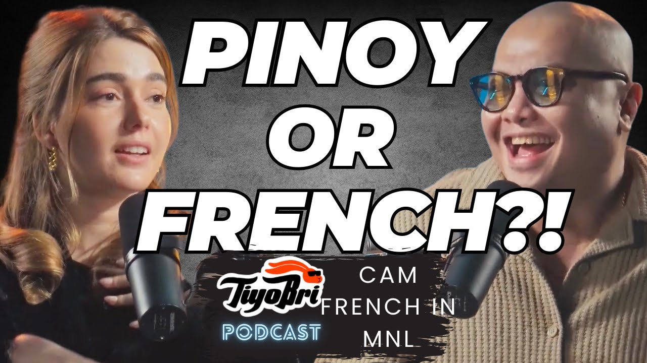 SIKRETO NG ISANG FRENCH LADY with Cam | Tiyo Bri Podcast S2 Ep.76