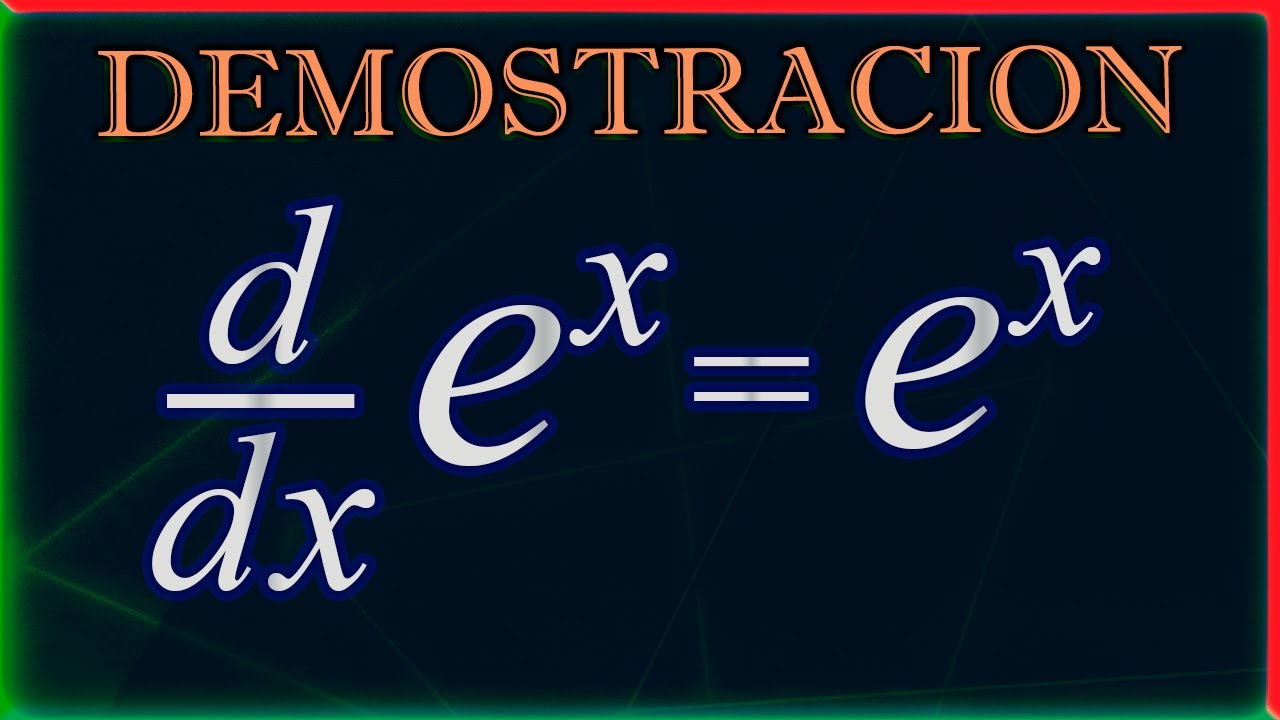 ✅Demostración de la DERIVADA de e^(x) por definición🔥😎